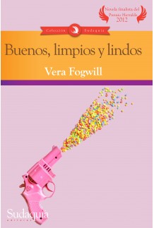 Buenos, limpios y lindos book cover